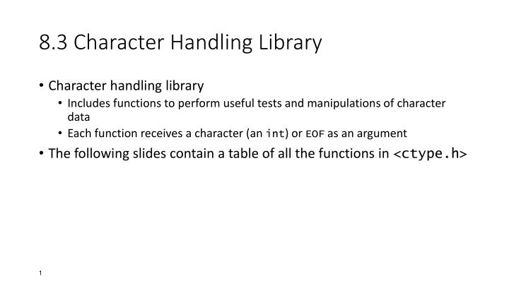 Character Handling Library Functions Overview