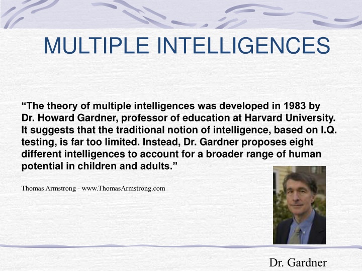 Theory of Multiple Intelligences by Dr. Howard Gardner: Exploring Eight Unique Intelligences