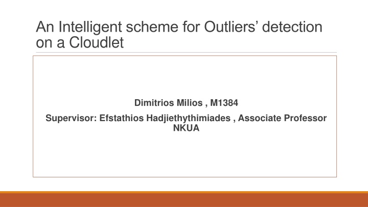 Intelligent Outliers Detection on Cloudlets