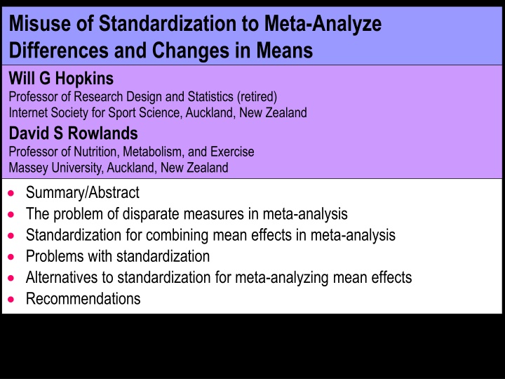 Misuse of Standardization in Meta-Analysis