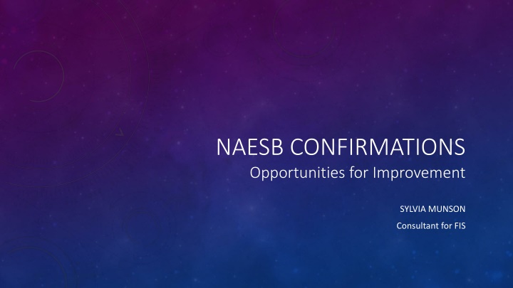 Opportunities for Improvement in Confirmations Process
