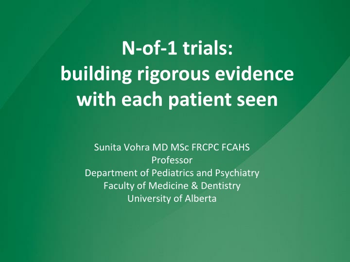 N-of-1 Trials: Building Rigorous Evidence with Each Patient Seen