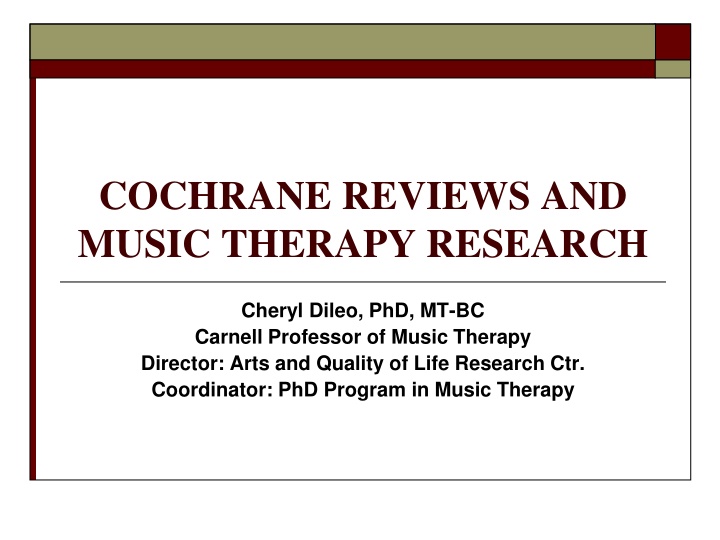 Cochrane Reviews and Music Therapy Research Overview
