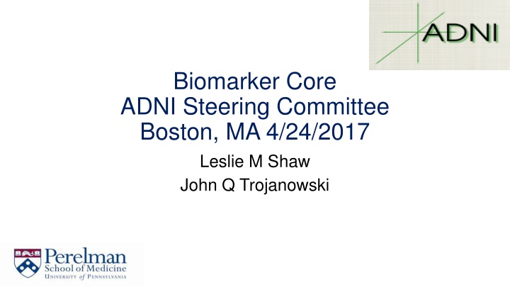 New Biomarkers in ADNI Studies