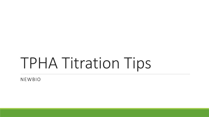 TPHA Titration Tips and Assay Procedure