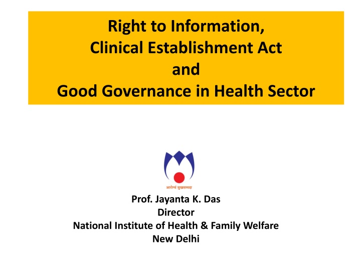Good Governance in Health Sector and Clinical Establishment Act