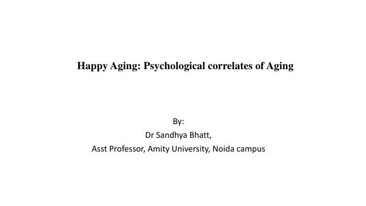 Psychological Correlates of Successful Aging