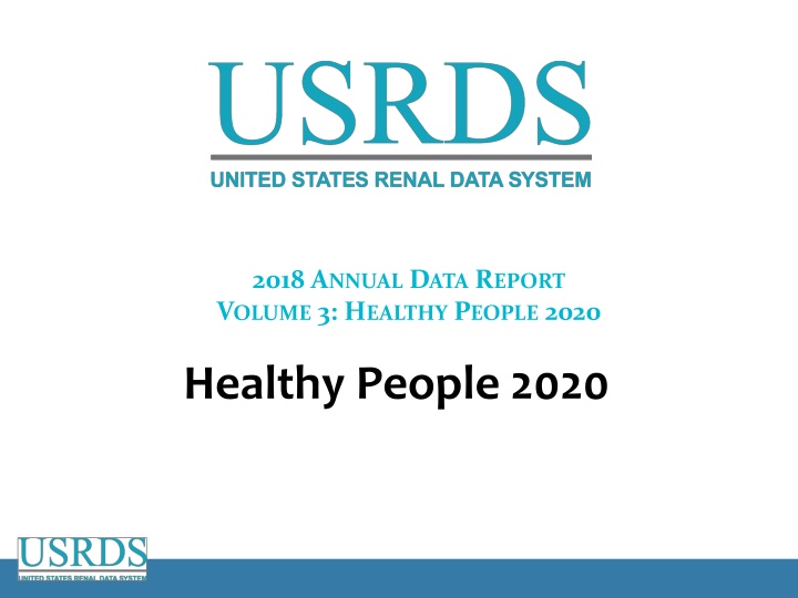 Healthy People 2020 Chronic Kidney Disease Objectives Report