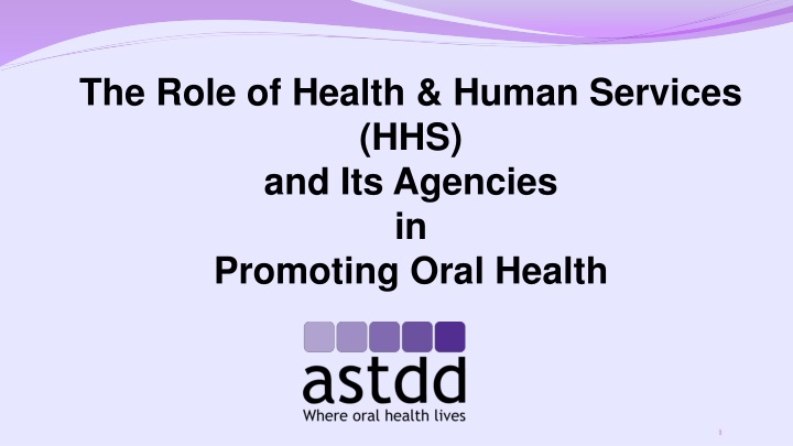 Role of Health & Human Services in Oral Health Promotion