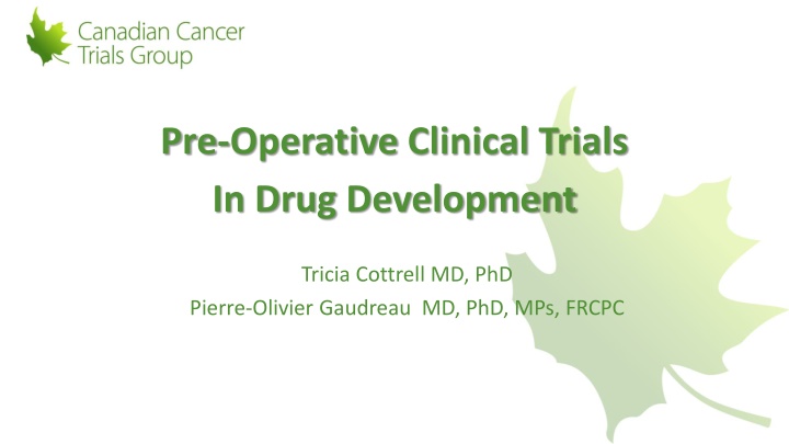 Pre-Operative Trials in Oncology Drug Development