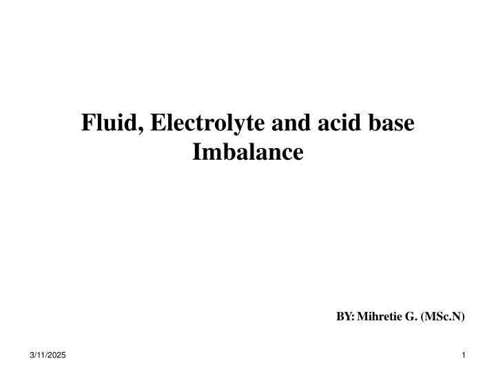 Fluid, Electrolyte and Acid-Base Imbalance Overview