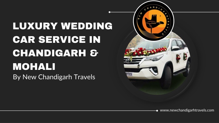 Luxury Wedding Car Rental in Chandigarh & Mohali – New Chandigarh Travels......