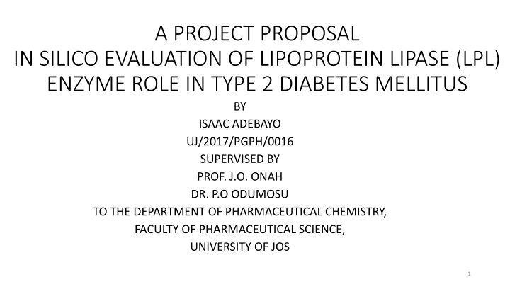 In Silico Evaluation of Lipoprotein Lipase Enzyme in Type 2 Diabetes Mellitus