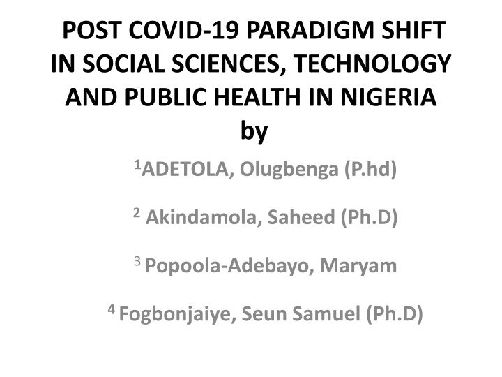 Post-COVID-19 Paradigm Shift in Nigeria: Social Sciences, Technology, Public Health