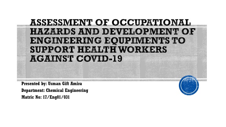 Assessment of Occupational Hazards in Battling COVID-19