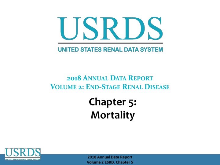 Mortality Trends in End-Stage Renal Disease: 2001-2016 Analysis