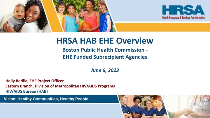 Overview of HRSA HIV/AIDS Bureau EHE Initiative