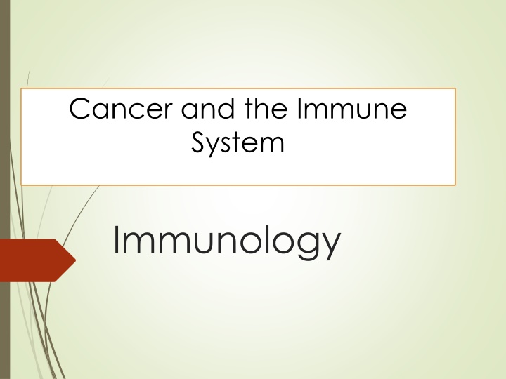 cancer and the immune system n.w