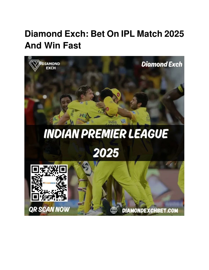 diamond exch bet on ipl match 2025 and win fast n.w
