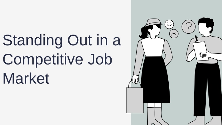 standing out in a competitive job market n.w