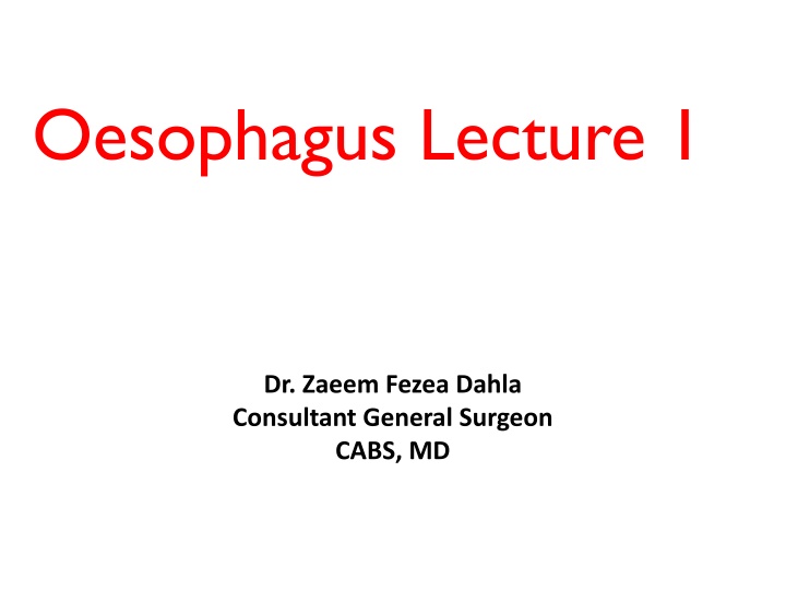Oesophagus Lecture 1