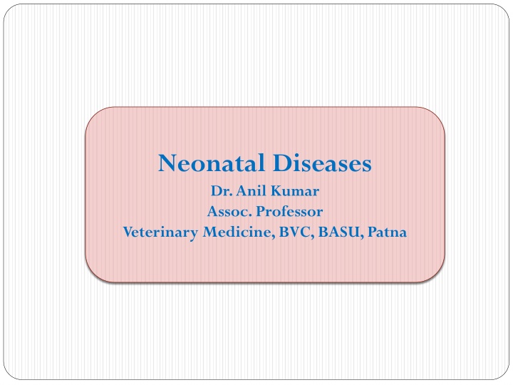 neonatal diseases dr anil kumar assoc professor n.w