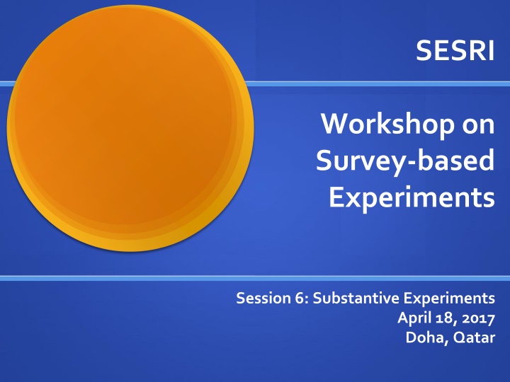 Substantive Survey Experiments: Methods and Approaches