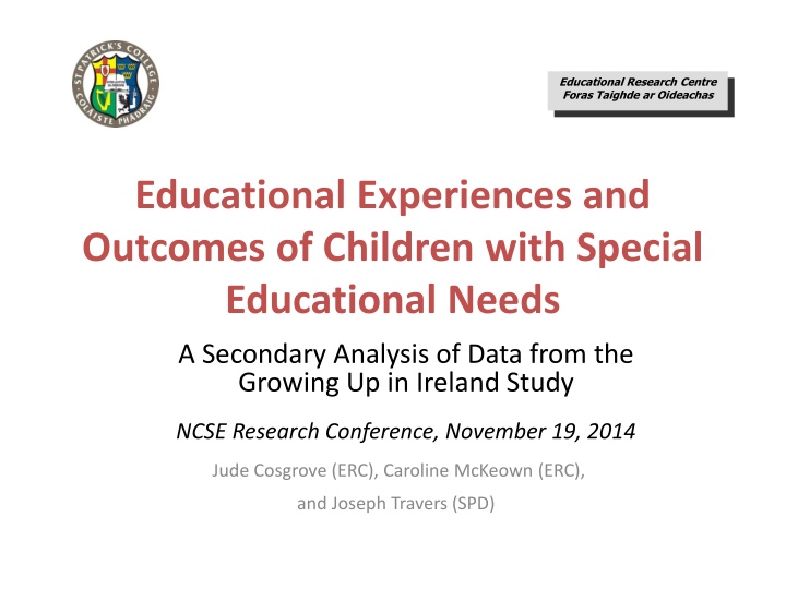 Educational Outcomes of Children with Special Educational Needs