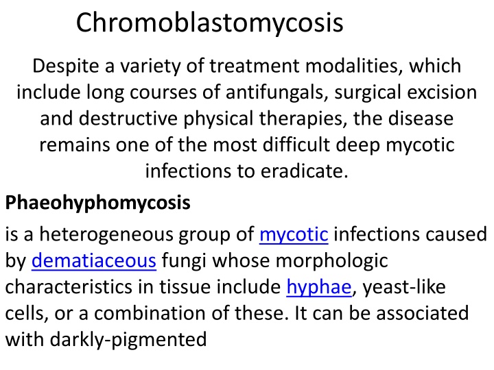 chromoblastomycosis n.w