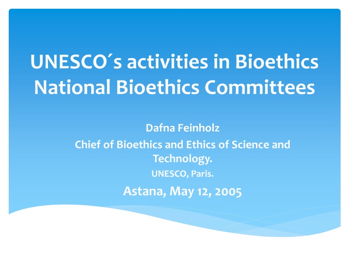 UNESCO's Global Bioethics Initiatives
