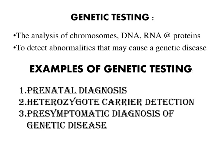 Genetic Testing and Screening Overview