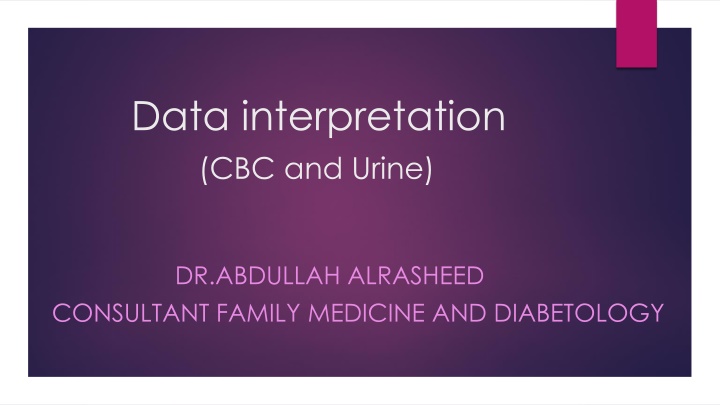 data interpretation cbc and urine n.w