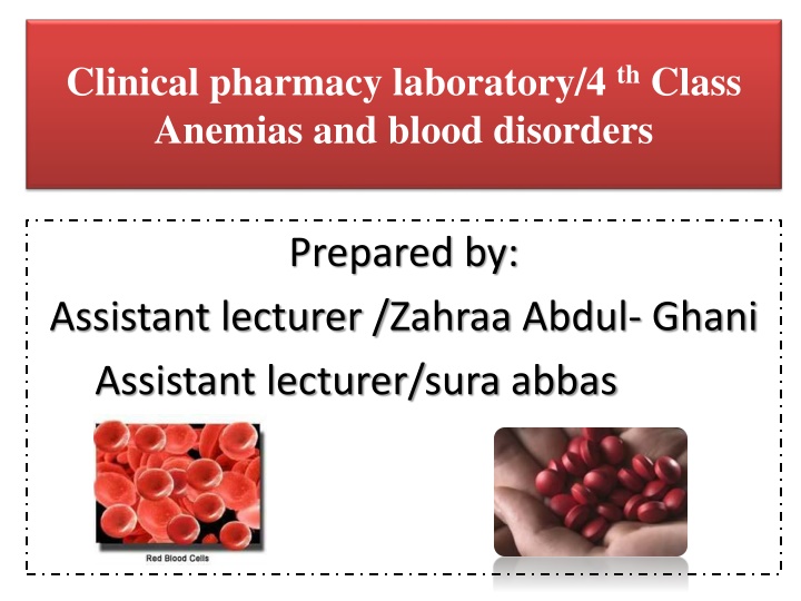 clinical pharmacy laboratory 4 th class anemias n.w