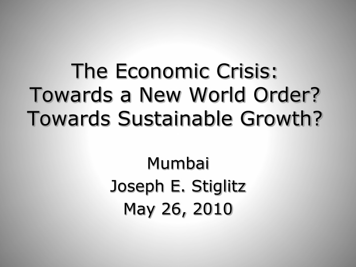 the economic crisis towards a new world order n.w