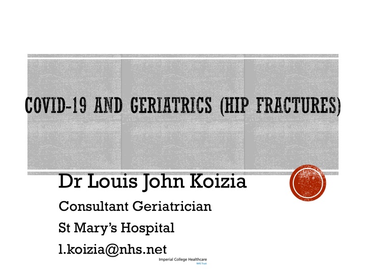Impact of COVID-19 on Geriatric Hip Fracture Patients