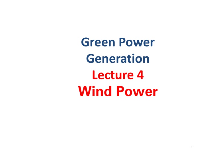 green power generation lecture 4 wind power n.w