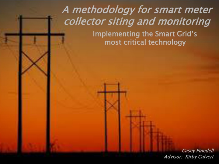 Methodology for Smart Meter Collector Siting and Monitoring