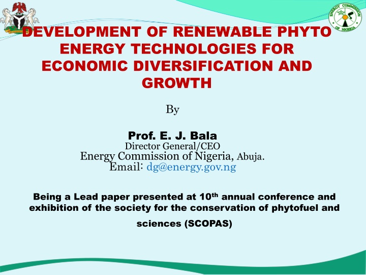 Development of Renewable Phyto Energy Technologies for Economic Diversification