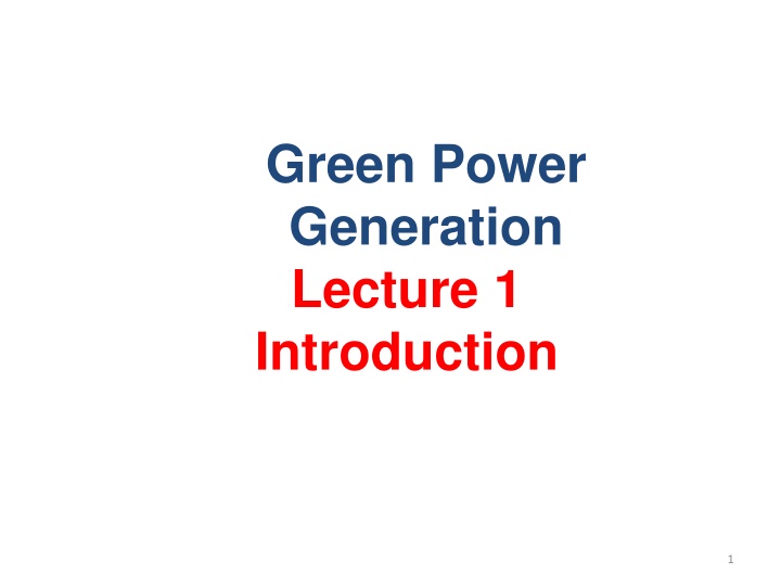 Introduction to Green Power Generation