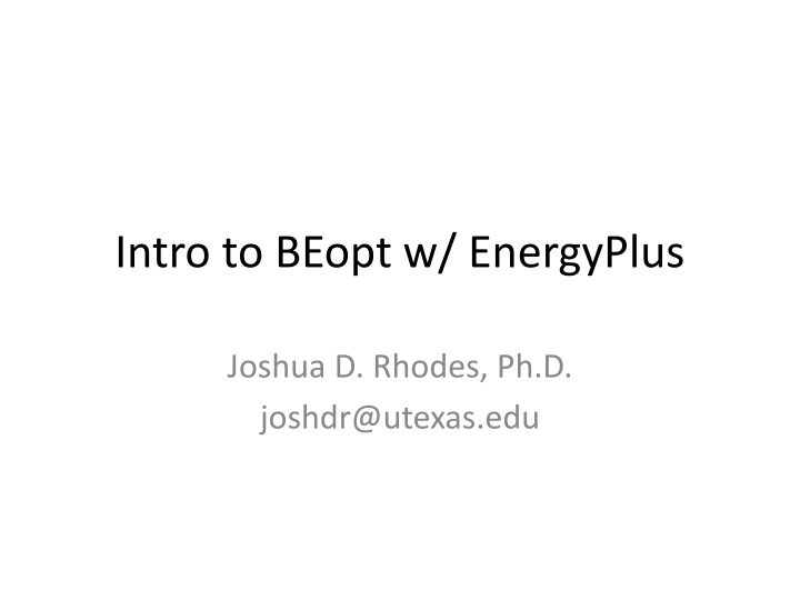 intro to beopt w energyplus n.w