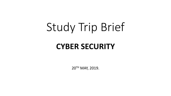 Study Trip on Cyber Security