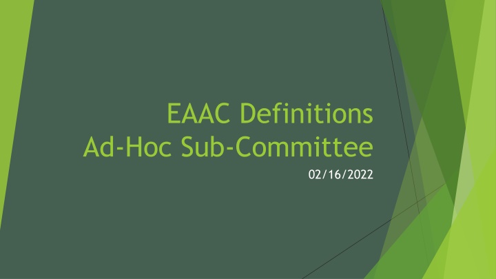 EAAC Definitions Ad-Hoc Sub-Committee Agenda