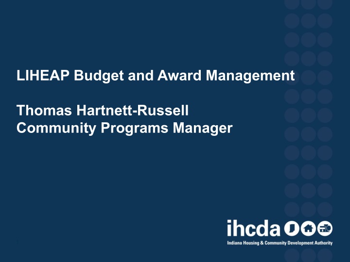 LIHEAP Budget and Award Management Overview