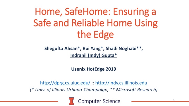 Ensuring a Safe and Reliable Home Using Safe and Reliable Technology
