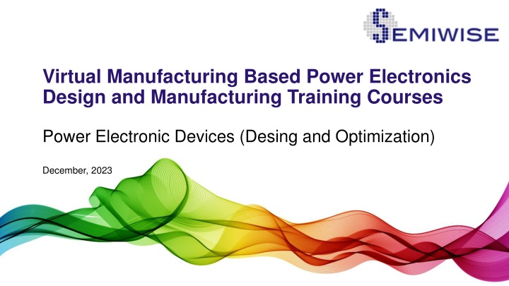 virtual manufacturing based power electronics n.w