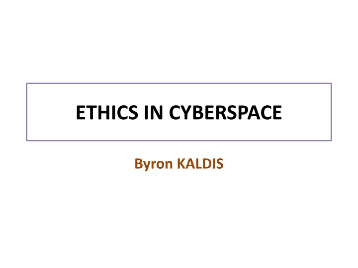 ETHICS IN CYBERSPACE