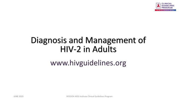 diagnosis and management of hiv 2 in adults n.w