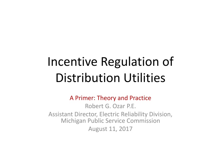 incentive regulation of distribution utilities n.w