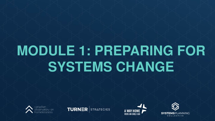 Preparing for Systems Change: Collaborative Approach Towards Ending Homelessness