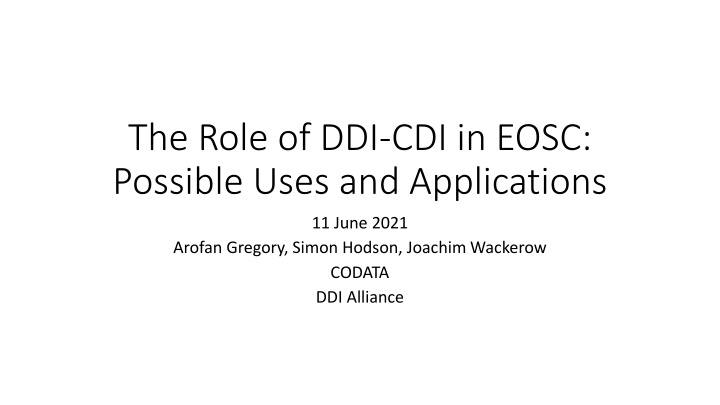 the role of ddi cdi in eosc possible uses n.w